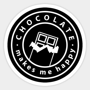 Chocolate makes me happy Sticker